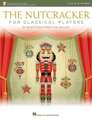 The Nutcracker for Classical Players: Flute and Piano Book/Online Audio