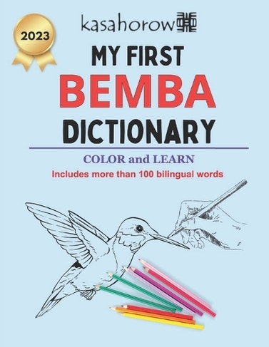 My First Bemba Dictionary: Colour and Learn (Bemba Kasahorow 1)