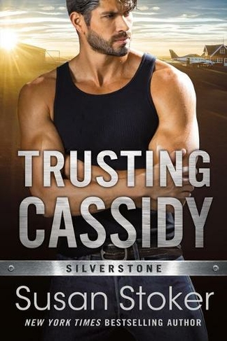 Trusting Cassidy: (Silverstone 4)