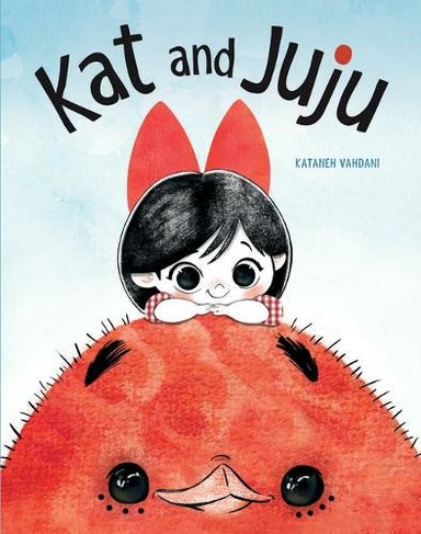 Kat and Juju: (Kat and Juju)