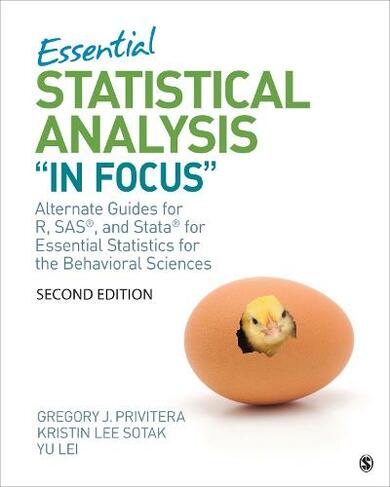 Essential Statistical Analysis "In Focus": Alternate Guides for R, SAS, and Stata for Essential Statistics for the Behavioral Sciences (2nd Revised edition)