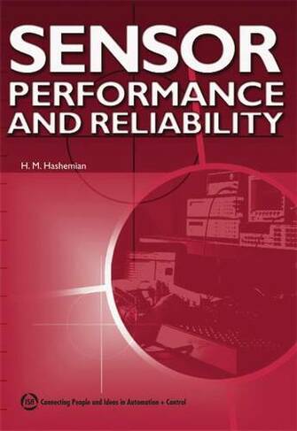 Sensor Performance and Reliability: (illustrated Edition)