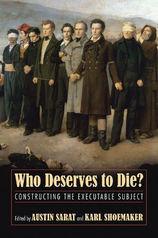 Who Deserves to Die?: Constructing the Executable Subject