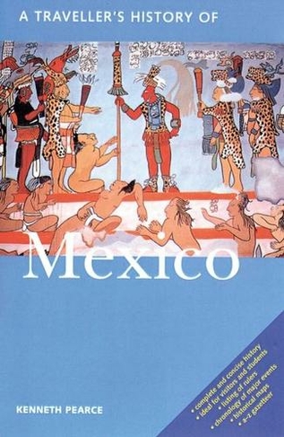 Traveler's History of Mexico: (2nd ed.)