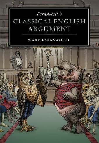Farnsworth's Classical English Argument: (Farnsworth's Classical English)