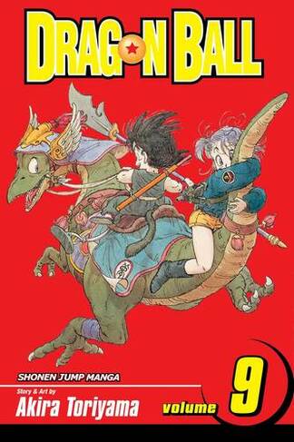 Dragon Ball, Vol. 9: (Dragon Ball 9 2nd edition)