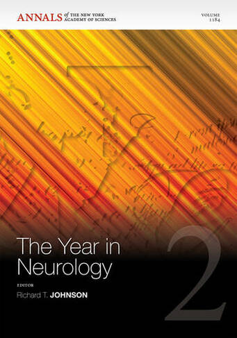 The Year in Neurology 2, Volume 1184: (Annals of the New York Academy of Sciences)