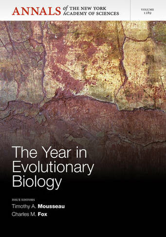 The Year in Evolutionary Biology 2013, Volume 1289: (Annals of the New York Academy of Sciences)