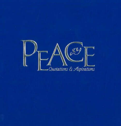 Peace: Quotations & Aspirations