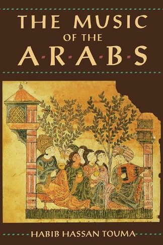 The Music of the Arabs: (Amadeus)