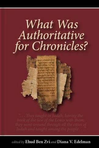 What Was Authoritative for Chronicles?