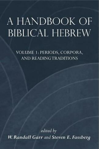 A Handbook of Biblical Hebrew
