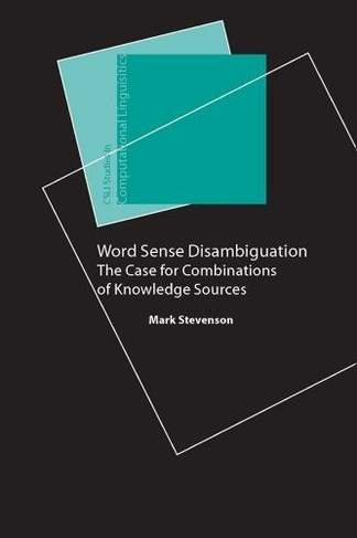 Word Sense Disambiguation: (Studies in Computational Linguistics)
