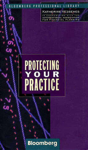 Protecting Your Practice: (Bloomberg Financial)