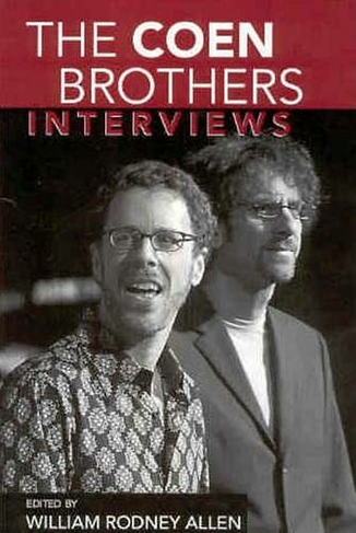 The Coen Brothers: Interviews (Conversations with Filmmakers Series)