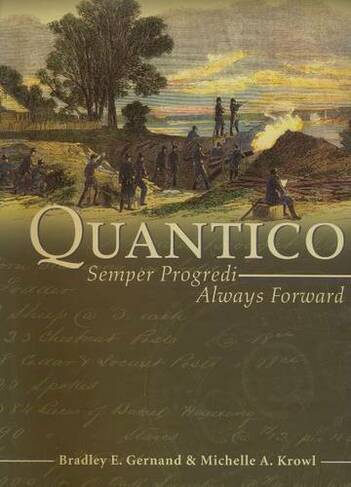 Quantico: Semper Progredi...Always Forward