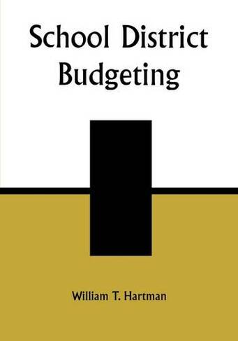 School District Budgeting: (Second Edition)