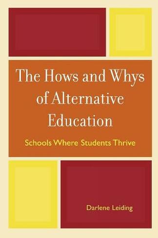 The Hows and Whys of Alternative Education: Schools Where Students Thrive