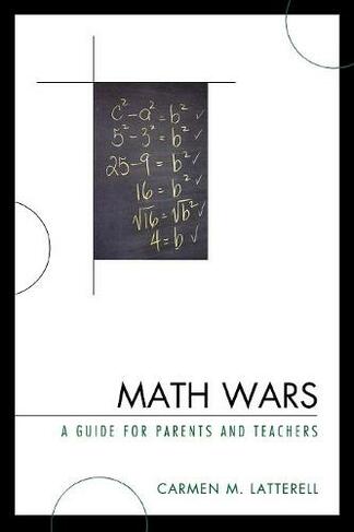 Math Wars: A Guide for Parents and Teachers