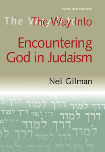 The Way into Encountering God in Judaism