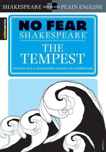 The Tempest (No Fear Shakespeare): Volume 5 (No Fear Shakespeare)