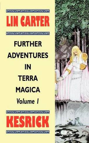 Kesrick: (Furthur Adventures in Terra Magica 01)
