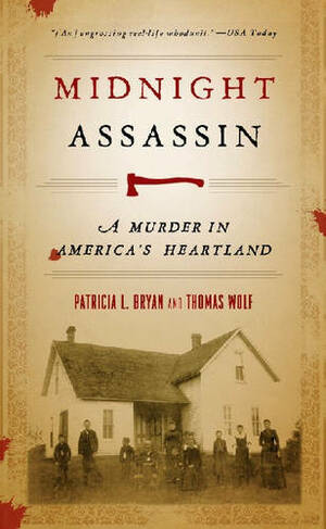 Midnight Assassin: A Murder in America's Heartland (Bur Oak Books)
