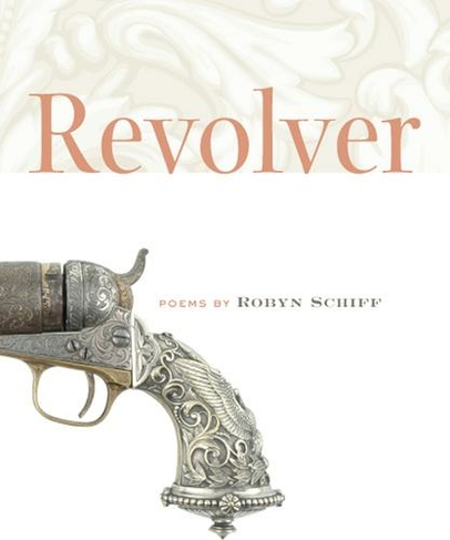 Revolver: (Kuhl House Poets)