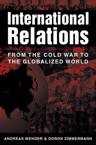 International Relations From the Cold War to the Globalized World