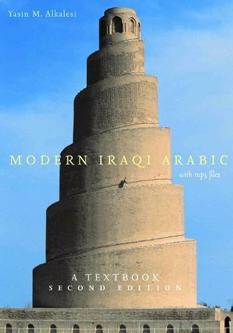 Modern Iraqi Arabic with MP3 Files: A Textbook (Second Edition)