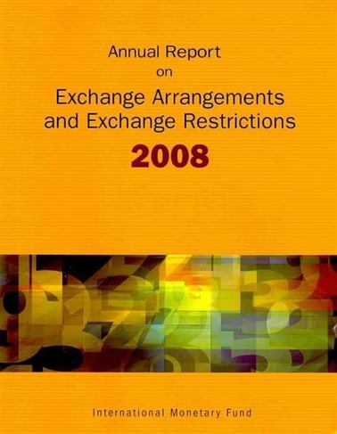 Annual Report on Exchange Arrangements and Exchange Restrictions