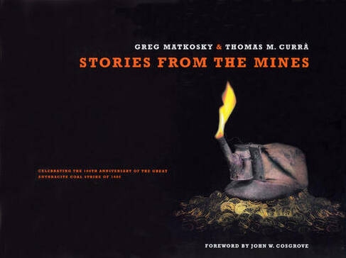 Stories from the Mines: (Commerative 100th Anniversary ed.)