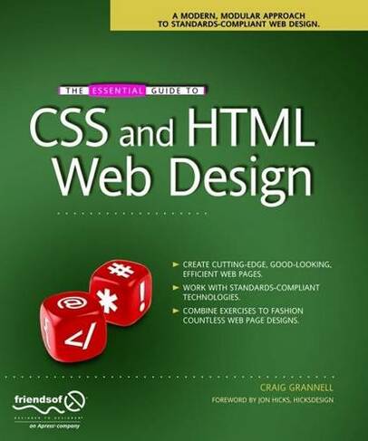 The Essential Guide to CSS and HTML Web Design: (1st Corrected ed., Corr. 3rd printing)