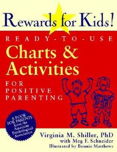 Rewards for Kids!: Ready-to-Use Charts & Activities for Positive Parenting (APA LifeTools Series)