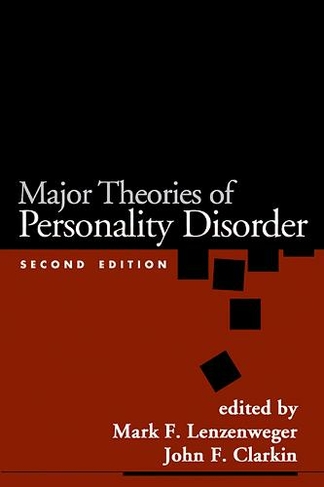 Major Theories of Personality Disorder, Second Edition: (2nd edition)
