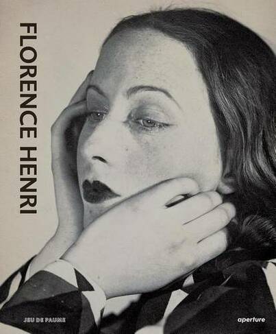 Florence Henri: Mirror of the Avant-Gardes 1927-40