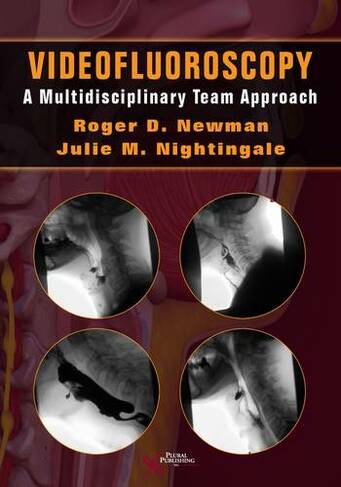 Videofluoroscopy: A Multidisciplinary Team Approach