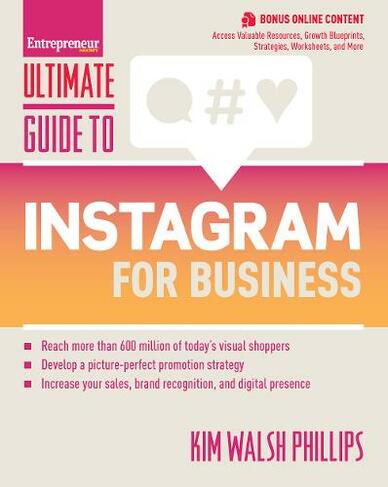 Ultimate Guide to Instagram for Business: (Ultimate Series)