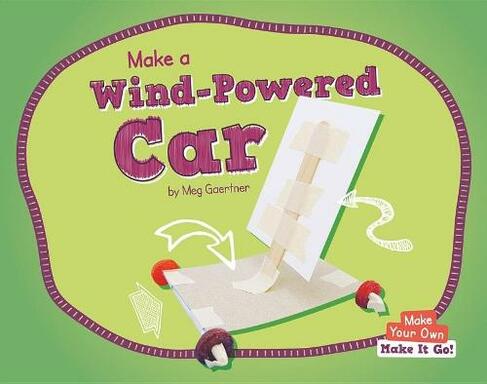Make a Wind-Powered Car