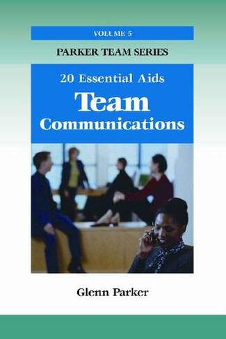 Team Communications: 20 Essential Aids