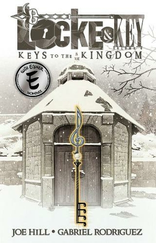 Locke & Key, Vol. 4: Keys to the Kingdom: (Locke & Key 4)