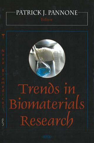 Trends in Biomaterials Research