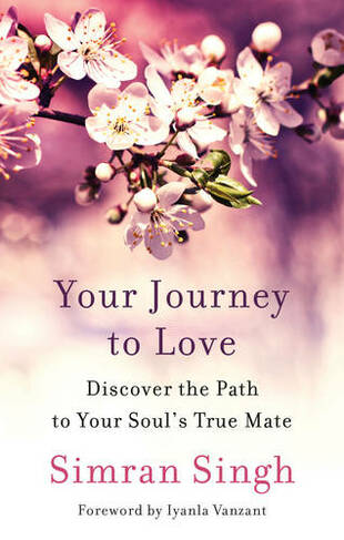 Your Journey to Love: Discover the Path to Your Soul's True Mate