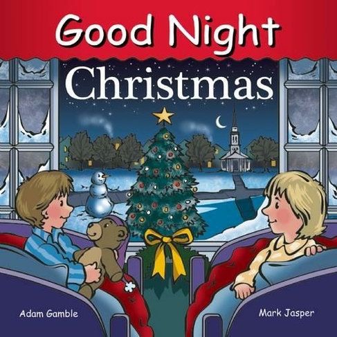 Good Night Christmas: (Good Night Our World)