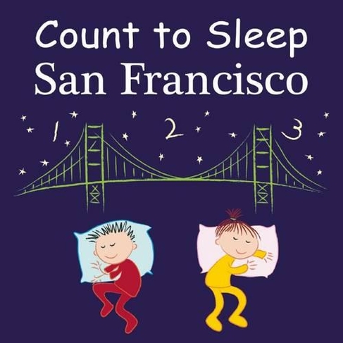 Count To Sleep San Francisco: (Count To Sleep)