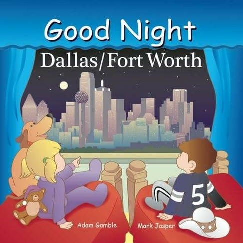 Good Night Dallas/Fort Worth: (Good Night Our World)