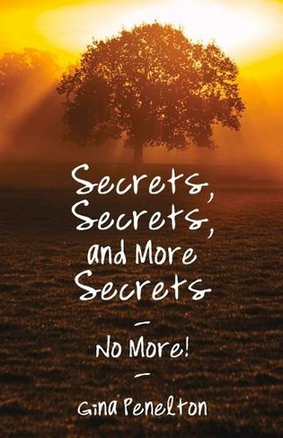 Secrets, Secrets, and More Secrets - No More!