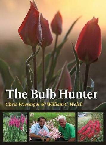 The Bulb Hunter: (Texas A&M AgriLife Research and Extension Service Series)