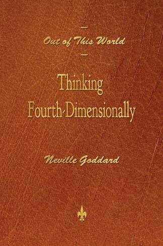Out of This World: Thinking Fourth-Dimensionally