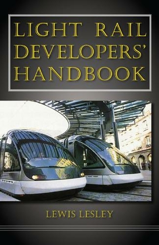 Light Rail Developers' Handbook